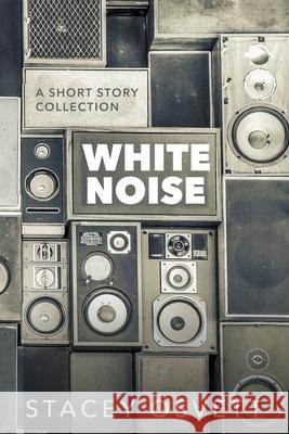 White Noise Stacey Osvett 9781393007173 Five Turns Publishing