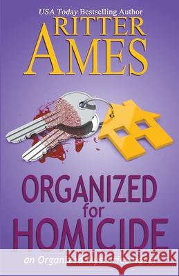 Organized for Homicide Ritter Ames 9781393026211