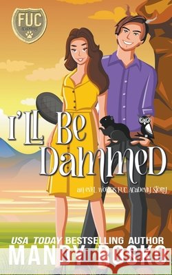 I'll Be Dammed Mandy Rosko 9781393028062 Mandy Rosko