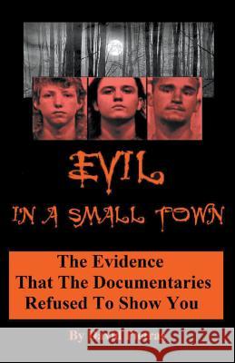 Evil in a Small Town David Pietras 9781393029281 Diamondback Publishers International