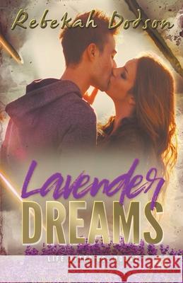 Lavender Dreams Rebekah Dodson 9781393031284