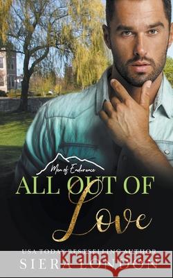 All Out of Love Siera London 9781393032922 Draft2digital