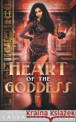 Heart Of The Goddess Laura Greenwood 9781393040392