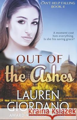 Out of the Ashes Lauren Giordano 9781393048312 Harvest Moon Press