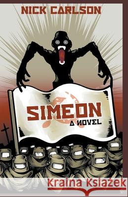 Simeon Nick Carlson 9781393049692 Nick Carlson
