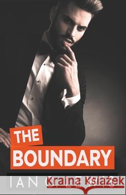 The Boundary Ian O Lewis 9781393051121 Cruz Publishing