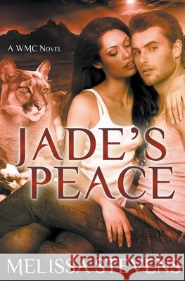 Jade's Peace Melissa Stevens 9781393058021