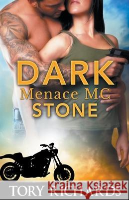 Dark Menace MC - Stone Tory Richards 9781393072232 Draft2digital