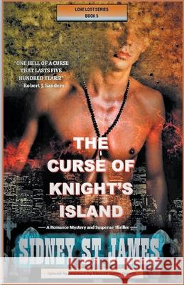 The Curse of Knight's Island Sidney St James 9781393073833