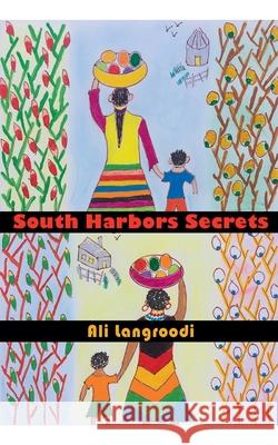 South Harbors Secrets Ali Langroodi 9781393086857 Draft2digital