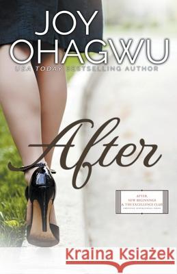 After - Christian Inspirational Fiction - Book 1 Joy Ohagwu 9781393089865 Divine Breakthrough Infinity