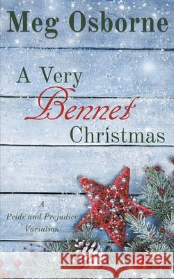 A Very Bennet Christmas Meg Osborne 9781393100058