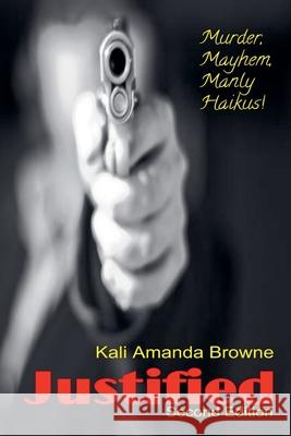 Justified Kali Amanda Browne 9781393106876 Draft2digital