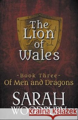 Of Men and Dragons Sarah Woodbury 9781393109716 Morgan-Stanwood Publishing Group