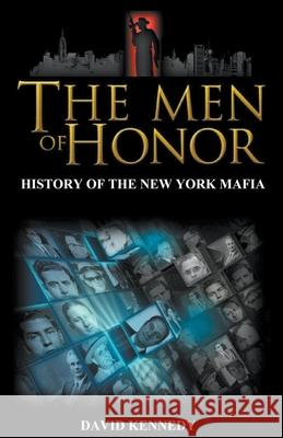 The Men of Honor David Kennedy 9781393141570 Diamondback Publishers International