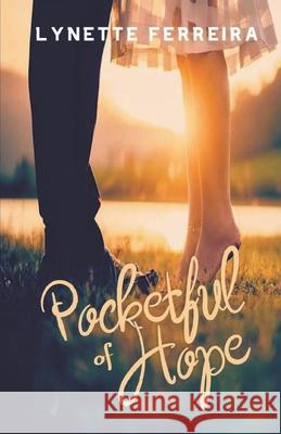 Pocketful of Hope Lynette Ferreira 9781393154778 Fiction for the Soul