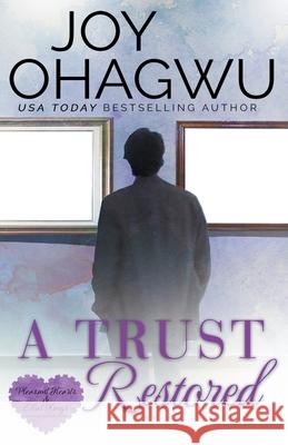 A Trust Restored - A Christian Suspense - Book 7 Joy Ohagwu 9781393155027