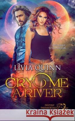 Cry Me a River Livia Quinn 9781393156109