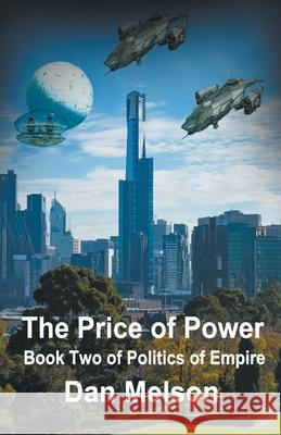 The Price of Power Dan Melson 9781393160489 Dan Melson