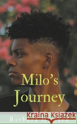 Milo's Journey Barbara Howard 9781393161288 Barbara Howard