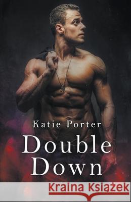 Double Down Katie Porter 9781393181798 Lorelie Brown