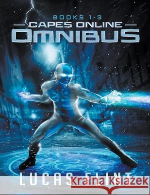 Capes Online Omnibus: Books 1-3 Lucas Flint 9781393192305 Secret Identity Books