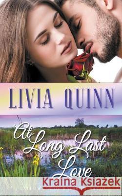 At Long Last Love Livia Quinn 9781393192541