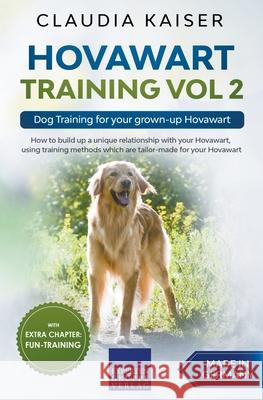 Hovawart Training Vol 2 - Dog Training for your grown-up Hovawart Claudia Kaiser 9781393197324 Expertengruppe Verlag