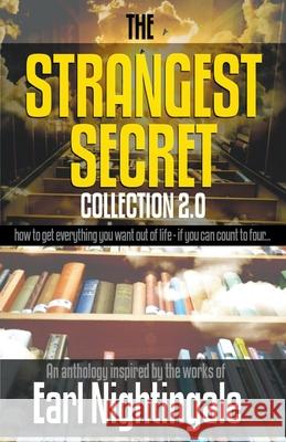 The Strangest Secret Collection 2.0 Dr Robert C Worstell 9781393199083 Midwest Journal Press