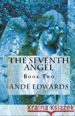 The Seventh Angel Ande Edwards 9781393201694