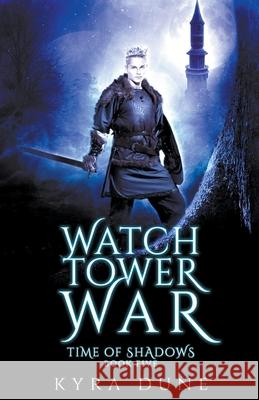 The Watchtower War Kyra Dune 9781393201946 Shadow Portal Books