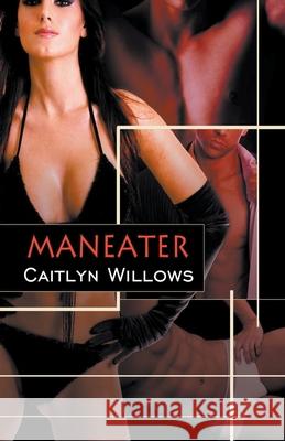 Maneater Caitlyn Willows 9781393208143