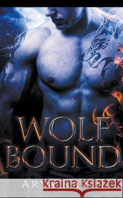 Wolf Bound Arya Karin 9781393238768