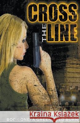 Cross The Line Book 1: 