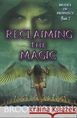 Reclaiming the Magic Brooklyn Ann 9781393253471 Draft2digital