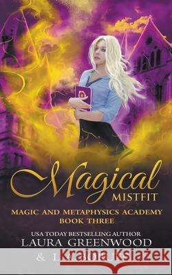 Magical Misfit Laura Greenwood, Lainie Anderson 9781393266822 Mountain Shifters Universe