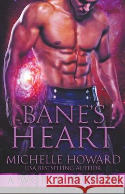 Bane's Heart Michelle Howard 9781393280286 Mh Publications