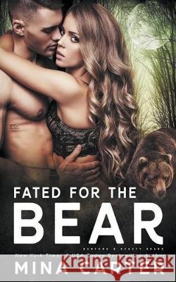 Fated For The Bear Mina Carter 9781393296706