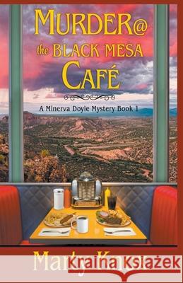 Murder@ the Black Mesa Café Marty Knox 9781393299349