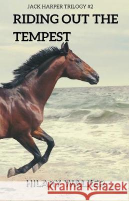 Riding Out the Tempest Hilary Walker 9781393300137