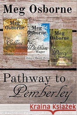 Pathway to Pemberley - A Pride and Prejudice Variation Series Meg Osborne 9781393313069 Meg Osborne