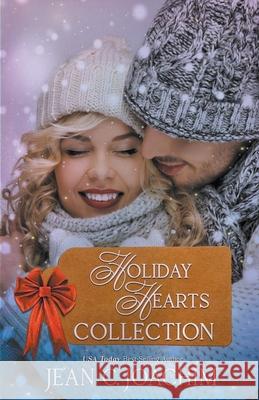 Holiday Hearts Collection Jean C Joachim 9781393324447 Draft2digital