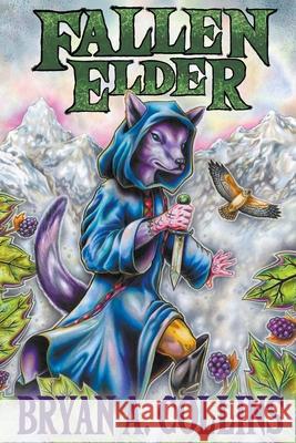 Fallen Elder Bryan A. Collins 9781393357711 Bryan A. Collins