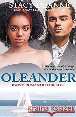 Oleander Stacy-Deanne 9781393375555 Stacy-Deanne