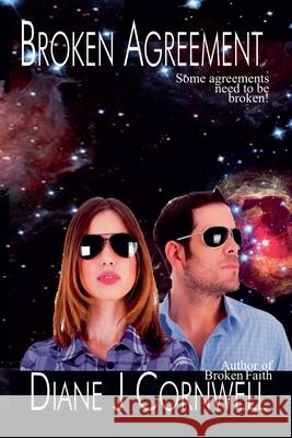 Broken Agreement Diane J Cornwell 9781393376590 Draft2digital