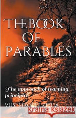 The Book of Parables Vusi Mxolisi Zitha 9781393397236 Draft2digital