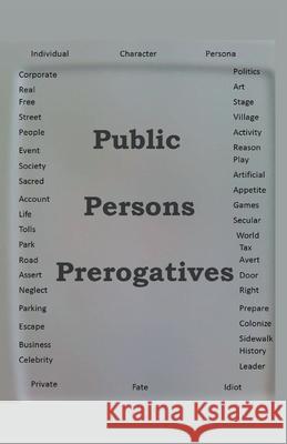 Public Persons Prerogatives James Greene 9781393426653