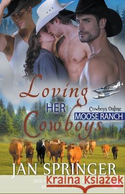 Loving Her Cowboys Jan Springer 9781393445135 Draft2digital