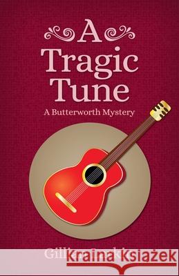 A Tragic Tune Gillian Larkin 9781393446521