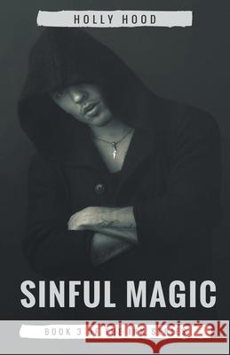 Sinful Magic Holly Hood 9781393448068 Draft2digital